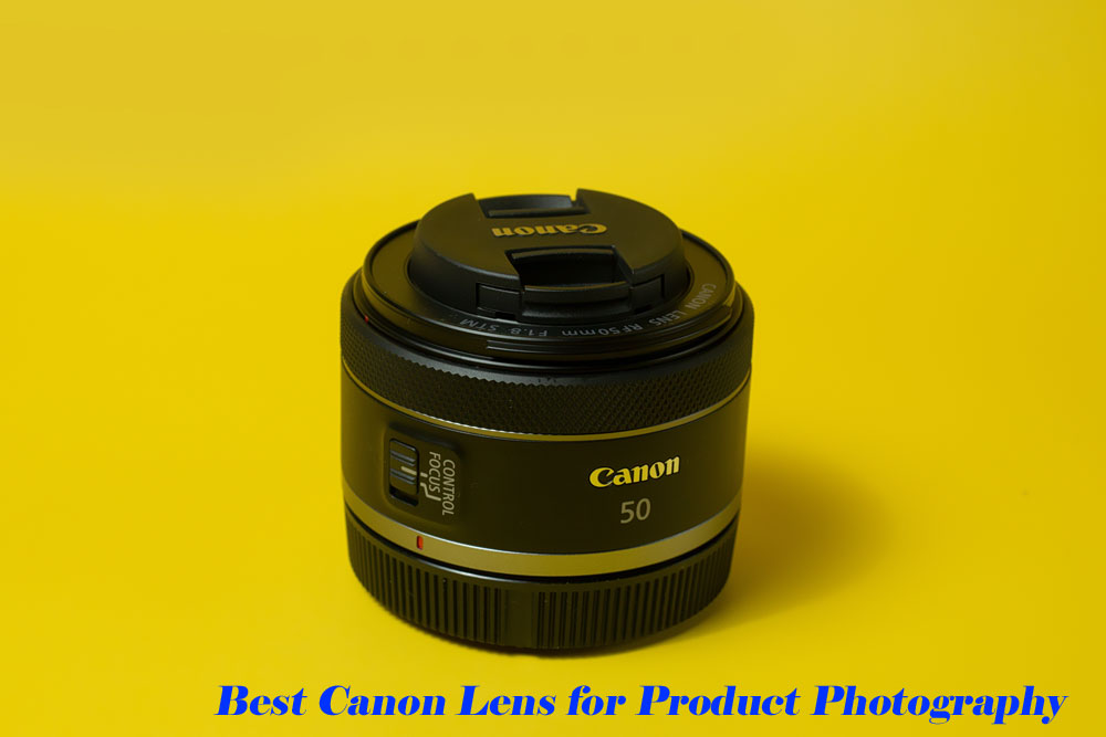 best canon camera lens for product photography