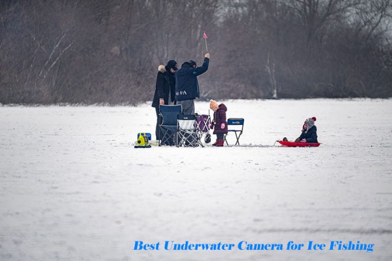 Best Underwater Camera for Ice Fishing