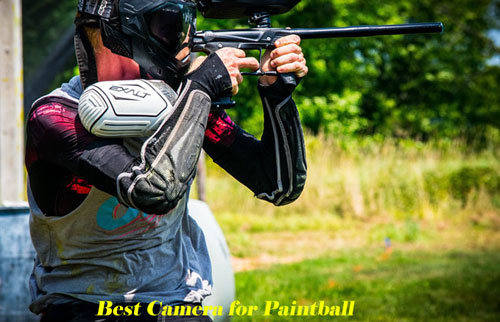 Best Camera for Paintball