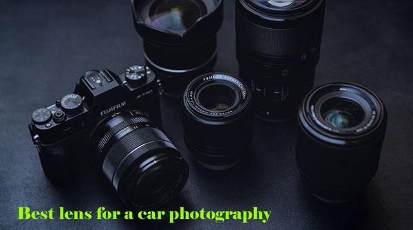 Best lens for Car Photography