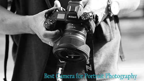 Best Camera for Portrait Photography